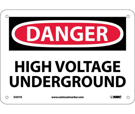 Danger: High Voltage Underground - 7X10 - Rigid Plastic - D291R