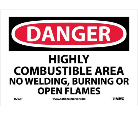 Danger: Highly Combustible Area No Welding Burning - 7X10 - PS Vinyl - D292P