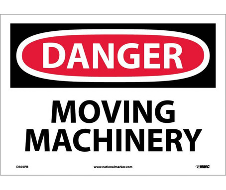 Danger: Moving Machinery - 10X14 - PS Vinyl - D305PB