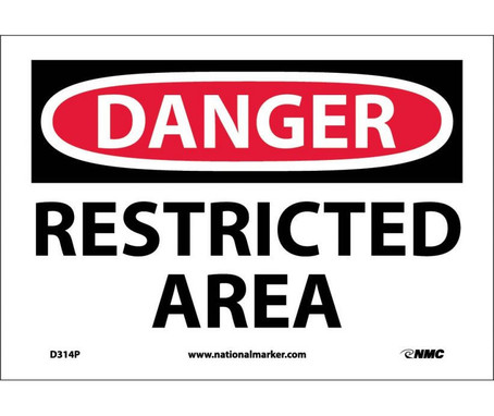 Danger: Restricted Area - 7X10 - PS Vinyl - D314P