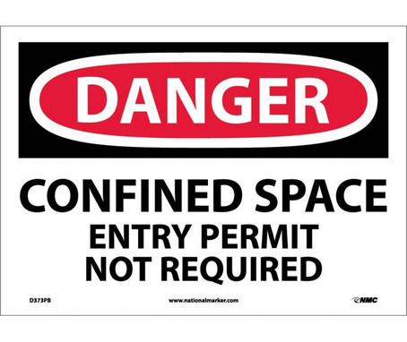Danger: Confined Space Entry Permit Not Required - 10X14 - PS Vinyl - D373PB