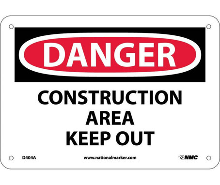Danger: Construction Area Keep Out - 7X10 - .040 Alum - D404A