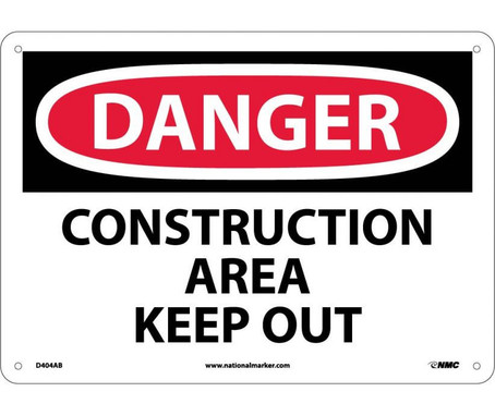 Danger: Construction Area Keep Out - 10X14 - .040 Alum - D404AB
