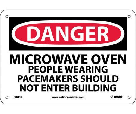 Danger: Microwave Oven People Wearing Pacemakers - 7X10 - Rigid Plastic - D408R