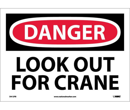 Danger: Look Out For Crane - 10X14 - PS Vinyl - D412PB