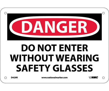 Danger: Do Not Enter Without Wearing Safety - 7X10 - Rigid Plastic - D429R