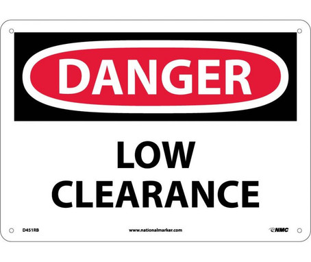 Danger: Low Clearance - 10X14 - Rigid Plastic - D451RB