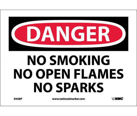 Danger: No Smoking No Open Flames No Sparks - 7X10 - PS Vinyl - D458P