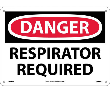 Danger: Respirator Required - 10X14 - Rigid Plastic - D464RB