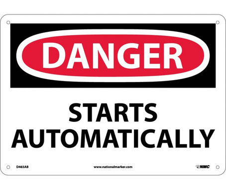 Danger: Starts Automatically - 10X14 - .040 Alum - D465AB