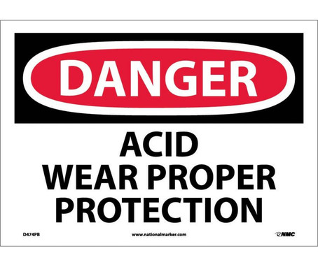 Danger: Acid Wear Proper Protection - 10X14 - PS Vinyl - D474PB
