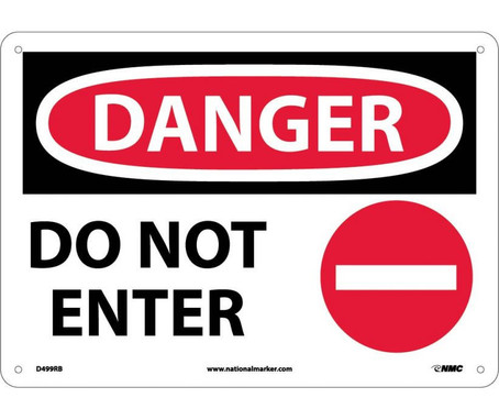 Danger: Do Not Enter - Graphic - 10X14 - Rigid Plastic - D499RB