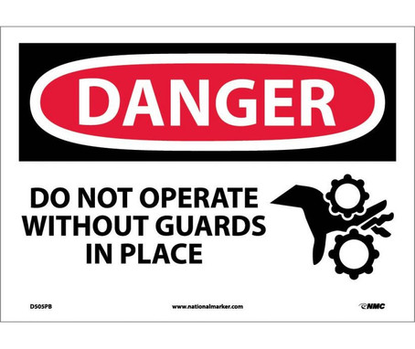 Danger: Do Not Operate Without Guards In Place - Graphic - 10X14 - PS Vinyl - D505PB