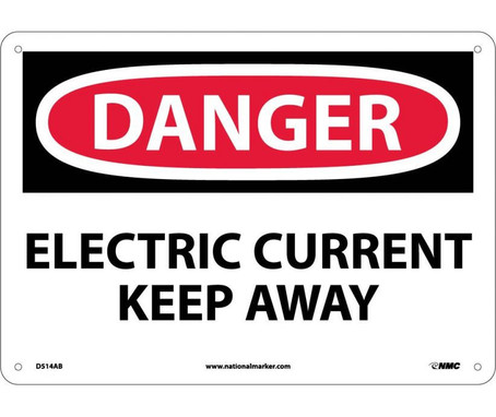 Danger: Electric Current Keep Away - 10X14 - .040 Alum - D514AB