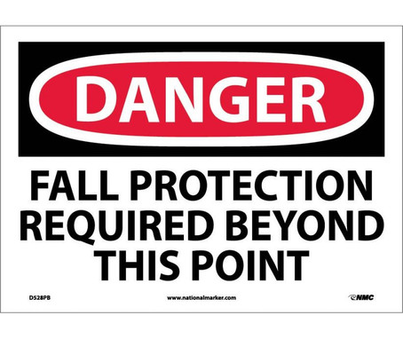 Danger: Fall Protection Required Beyond This Point - 10X14 - PS Vinyl - D528PB