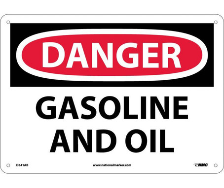 Danger: Gasoline And Oil - 10X14 - .040 Alum - D541AB