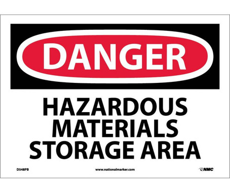 Danger: Hazardous Materials Storage Area - 10X14 - PS Vinyl - D548PB