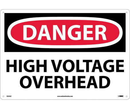Danger: High Voltage Overhead - 14X20 - .040 Alum - D553AC