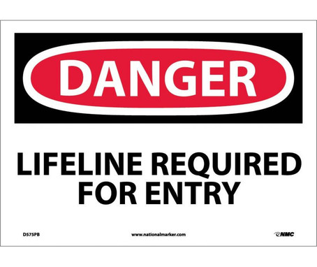 Danger: Lifeline Required For Entry - 10X14 - PS Vinyl - D575PB