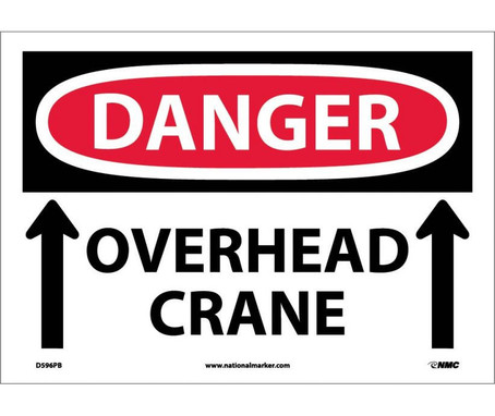 Danger: Overhead Crane - Up Arrows - 10X14 - PS Vinyl - D596PB