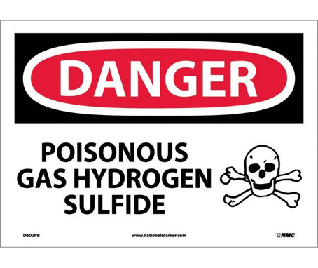 Danger: Poisonous Gas Hydrogen Sulfide - 10X14 - PS Vinyl - D602PB