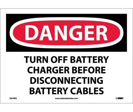 Danger: Turn Off Battery Charger Before Disconnecting Battery Cables - 10X14 - PS Vinyl - D619PB