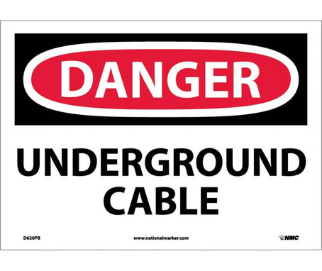 Danger: Underground Cable - 10X14 - PS Vinyl - D620PB