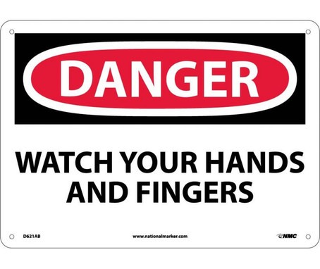 Danger: Watch Your Hands And Fingers - 10X14 - .040 Alum - D621AB