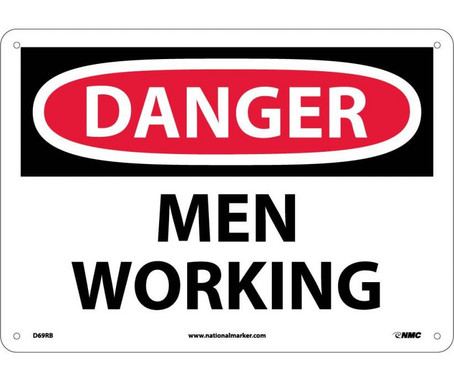 Danger: Men Working - 10X14 - Rigid Plastic - D69RB