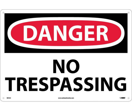 Danger: No Trespassing - 14X20 - .040 Alum - D81AC