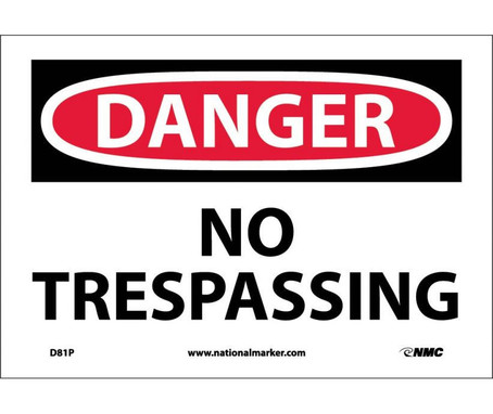 Danger: No Trespassing - 7X10 - PS Vinyl - D81P