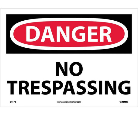 Danger: No Trespassing - 10X14 - PS Vinyl - D81PB