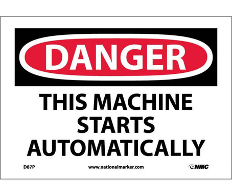 Danger: This Machine Starts Automatically - 7X10 - PS Vinyl - D87P