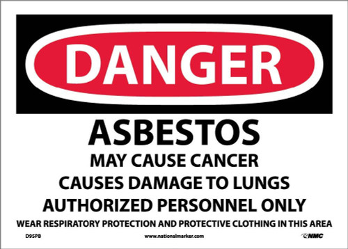 Danger: Asbestos Cancer And Lung Disease Hazard - 10X14 - PS Vinyl - D95PB