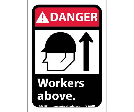 Danger: Workers Above (W/Graphic) - 10X7 - PS Vinyl - DGA14P