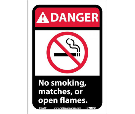 Danger: No Smoking Matches Or Open Flames (W/Graphic) - 10X7 - PS Vinyl - DGA6P