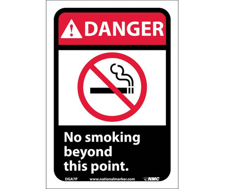 Danger: No Smoking Beyond This Point (W/Graphic) - 10X7 - PS Vinyl - DGA7P