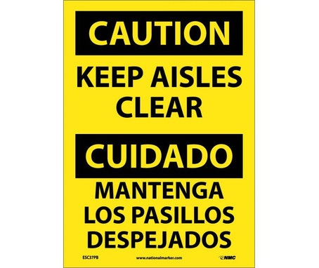 Caution: Keep Aisles Clear (Bilingual) - 14X10 - PS Vinyl - ESC37PB