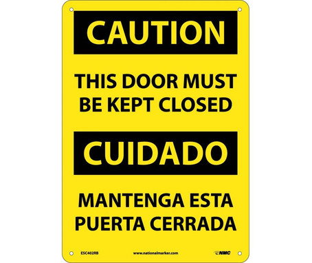 Caution: This Door Must Be Kept Closed (Bilingual) - 14X10 - Rigid Plastic - ESC402RB