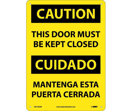 Caution: This Door Must Be Kept Closed - Bilingual - 14X10 - .040 Alum - ESC702AB