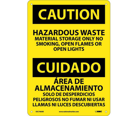 Caution: Hazardous Waste Material Storage Only No Smoking - Open Flames Or Open Lights - Bilingual - 14X10 - .040 Alum - ESC706AB