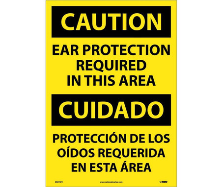 Caution: Ear Protection Required In This Area (Bilingual) - 20X14 - PS Vinyl - ESC73PC
