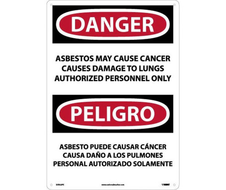 Peligro Asbestos May Cause Cancer Causes  Authorized Personnel Only - 14 X 20 - PS Vinyl - SPD22PC