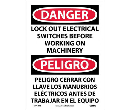 Danger: Lock Out Electrical Switches Before Working On Machinery - Bilingual - 14X10 - PS Vinyl - ESD679PB