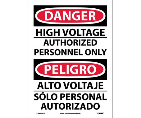 Danger: High Voltage Authorized Personnel Only - Bilingual - 14X10 - PS Vinyl - ESD684PB