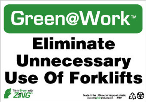 Eliminate Unnecessary Use Of Forklifts - 7X10 - Recycle Plastic - GW1051