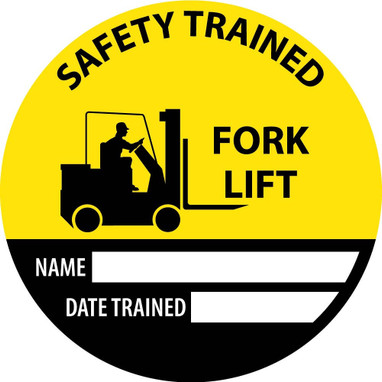 Hard Hat Emblem - Safety Trained Fork Lift Name Date Trained - 2" Dia - PS Vinyl - HH146