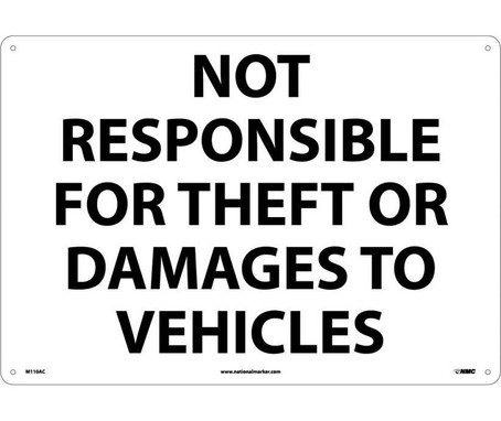 Not Responsible For Theft Or Damage To Vehicles - 14X20 - .040 Alum - M110AC