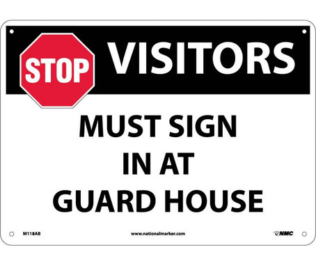 Stop Visitors Must Sign In At Guard House - Graphic - 10X14 - .040 Alum - M118AB