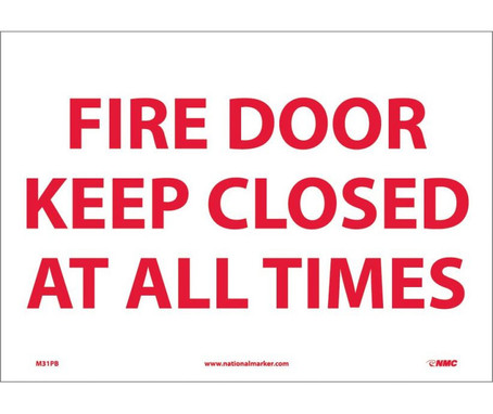 Fire Door Keep Closed At All Times - 10X14 - PS Vinyl - M31PB